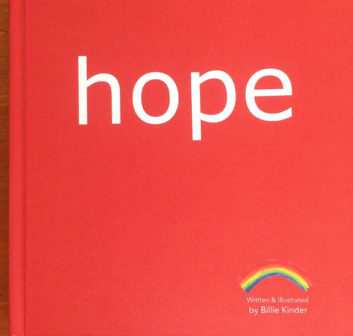 Billie's family have put together a book of her poems and drawings, called Hope.