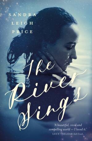 GLITTERING AND GRITTY: The River Sings is set in 1825 in London and the Colony of New South Wales.
