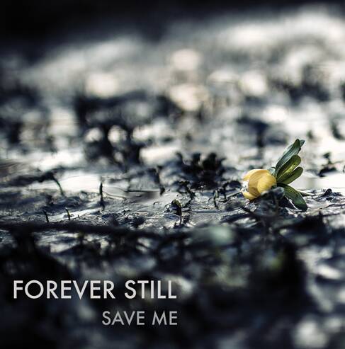 Review: Forever Still - Save Me EP