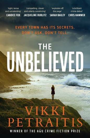 The Unbelieved, by Vikki Petraitis. Allen and Unwin. $32.99.